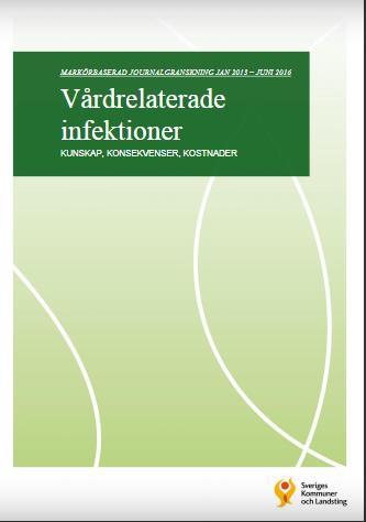 Slutsatser om VRI (64 000 vårdtillfällen) 65 000 patienter får VRI årligen. 30-50 % bedöms kunna undvikas. Ca 1500 fall (4 varje dag) orsakar patientens död. 500-750 av dessa bedöms vara undvikbara.