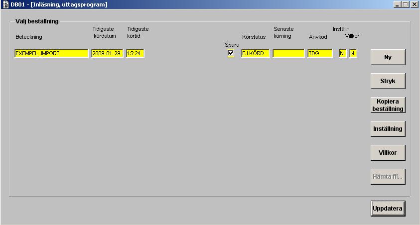 databas. Här väljer man Inläsning, uttagsprogram istället.