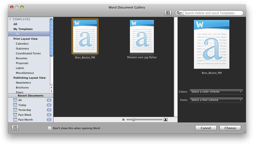 5 (9) Använda mallarna i Word 2011 1. Starta Microsoft Word. 2. Fönstret Word Dokument Gallery visas där du kan välja mallar.