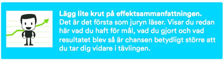 Om ni lägger lite krut på att tillsammans hitta och redovisa relevanta resultat för caset och sätta samman casebeskrivningen blir bidraget sannolikt mer komplett. Less is MORE.