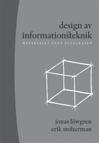 Design av informationsteknik : materialet utan egenskaper PDF ladda ner LADDA NER LÄSA Beskrivning Författare: Jonas Löwgren.