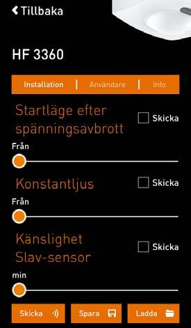 Ställ in sensorn funktioner Startläge efter spänningsavbrott Välj om sensorn ska starta i läge PÅ (Till) eller AV (Från) efter spänningsavbrott.