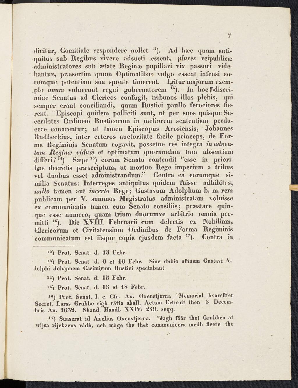 dicitur, Comitiale respondere nollet i2). Ad haec quum aniiquitus sub Regibus vivere adsueli essen!