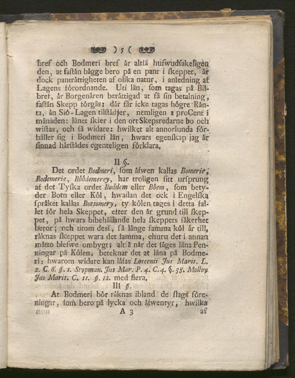 ) t ( bref oêh Bodmeri bref år altlå hufwtidfakefigéq den, at faftån bågge bero på en pant i (keppet, it dock pantråttigheten af olika natur, i anledning a Lagens förordnande.