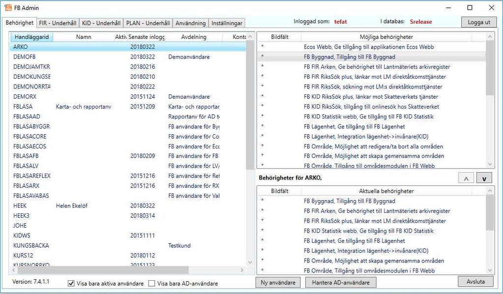 5 HANTERA AD-ANVÄNDARE I FB ADMIN I FB Admin finns funktioner för att byta handläggarid, importera handläggare från tilldelad AD-grupp eller komplettera handläggarna i FB Admin med information från