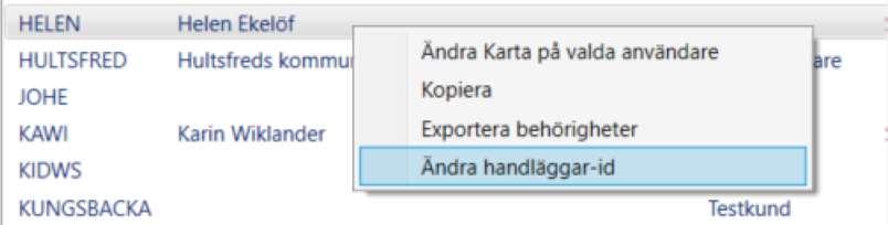 5.2 Byta handläggarid Det finns numera möjlighet att byta handläggarid på en befintlig handläggare för att den ska överensstämma med handläggarens AD-inloggning.