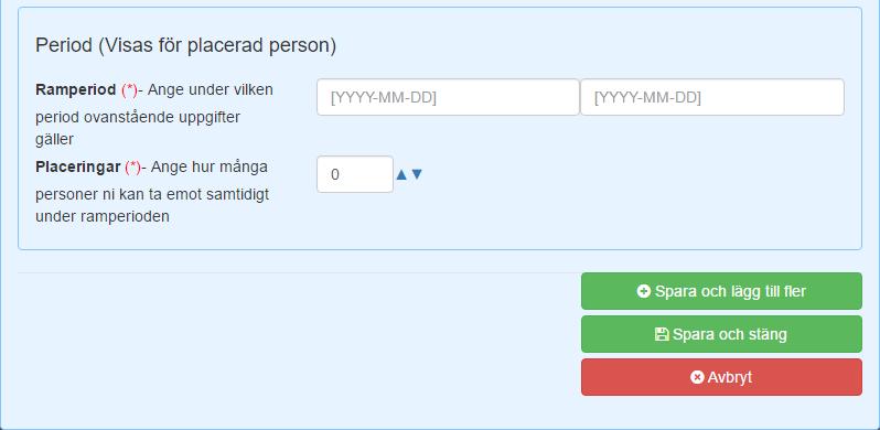 Beroende på om det är fasta perioder eller ramperioder så ser det lite olika ut. Se nedan. Övriga fält är inte obligatoriska vid registreringen utan ni kan komplettera med dessa uppgifter längre fram.