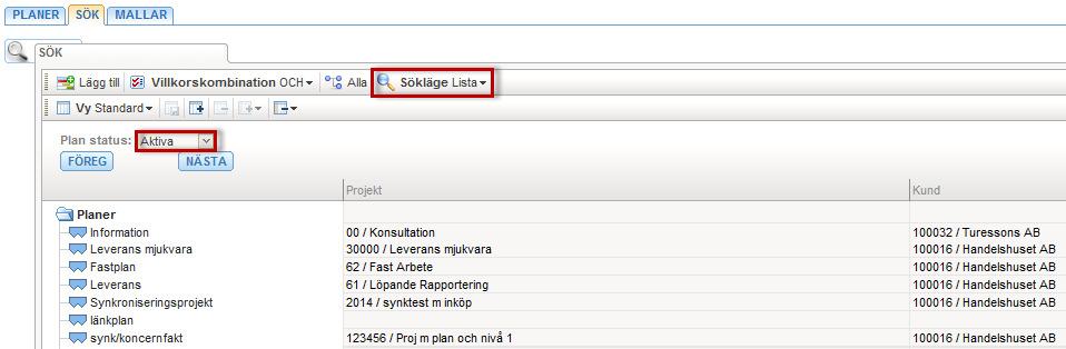 I sökläget LISTA visas egna planer. Sökning kan göras på planens status.