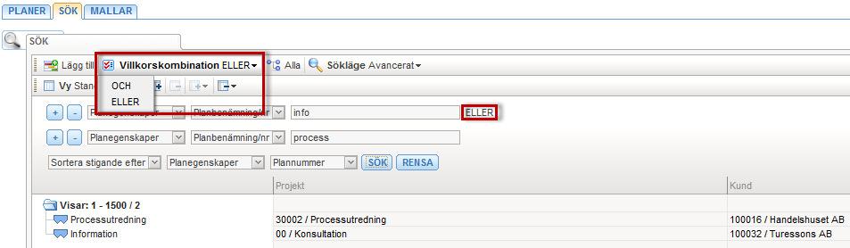 Beroende på vad som anges i fältet VILLKORSKOMBINATION kommer sökningen returnera träffar där antingen samtliga