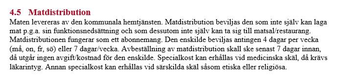 matdistribution. Omsorgsnämndens riktlinjer för bistånd inom äldreomsorg.