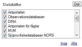 Lägsta häckningskriterie är alltid markerat i grundinställningen och gäller endast fågelfynd.