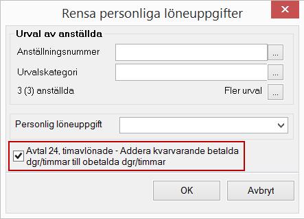 För timavlönade finns en ny funktion när man rensar personliga löneuppgifter I registervården finns en ny funktion som gäller Avtal 24, timavlönade, eftersom betalda timmar skall omvandlas till