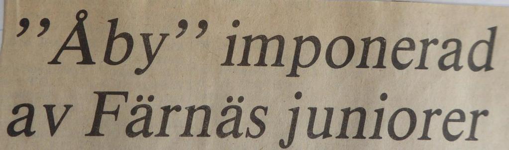 Att Färnäs SK har duktiga fotbollsjuniorer viste vi. Men att de var så spelskickliga att självaste Åby Eriksson skulle utbrista.