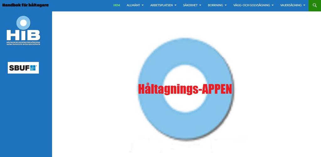 Sammanfattning Håltagningsbranschen behöver tillgång till information och underlag som kan säkra kvalitet och säkerhet arbetet.