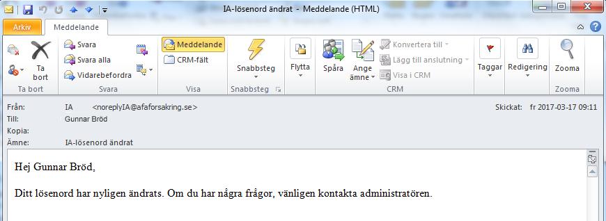 Sida 11 av 11 7. INLOGGNING OCH LÖSENORD 7.1. E-post skickas vid ändring av lösenord Som en extra säkerhetsåtgärd skickas nu e-post till dig när du byter lösenord för ditt konto.