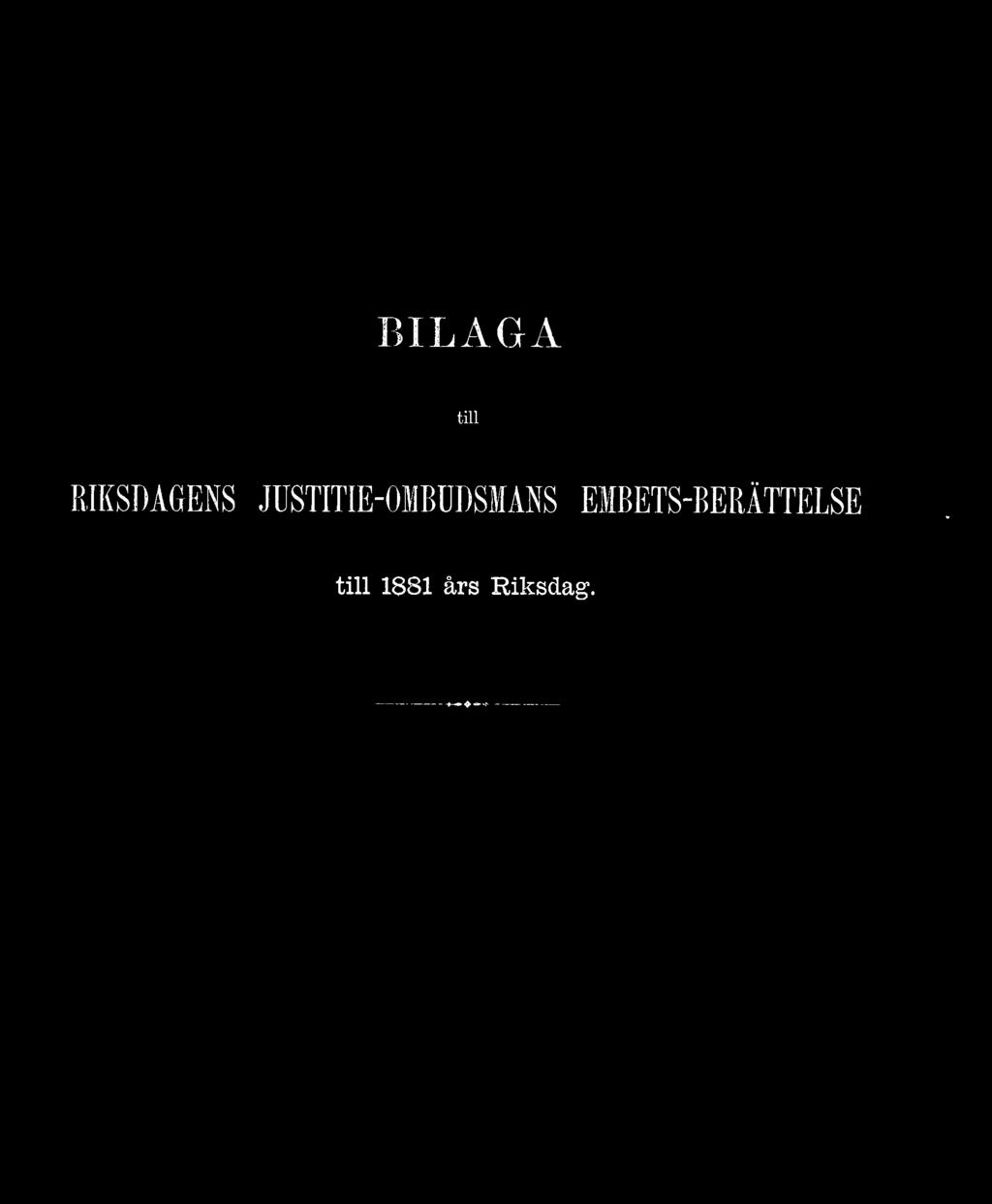 BILAGA till RIKSDAGENS