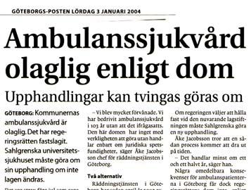hot som identifierats av polisen. En plan finns även hur man vid ett större skadeutfall skall fördela de olika supportergrupperna och ev. skadade poliser mellan akutintagen inom SU.