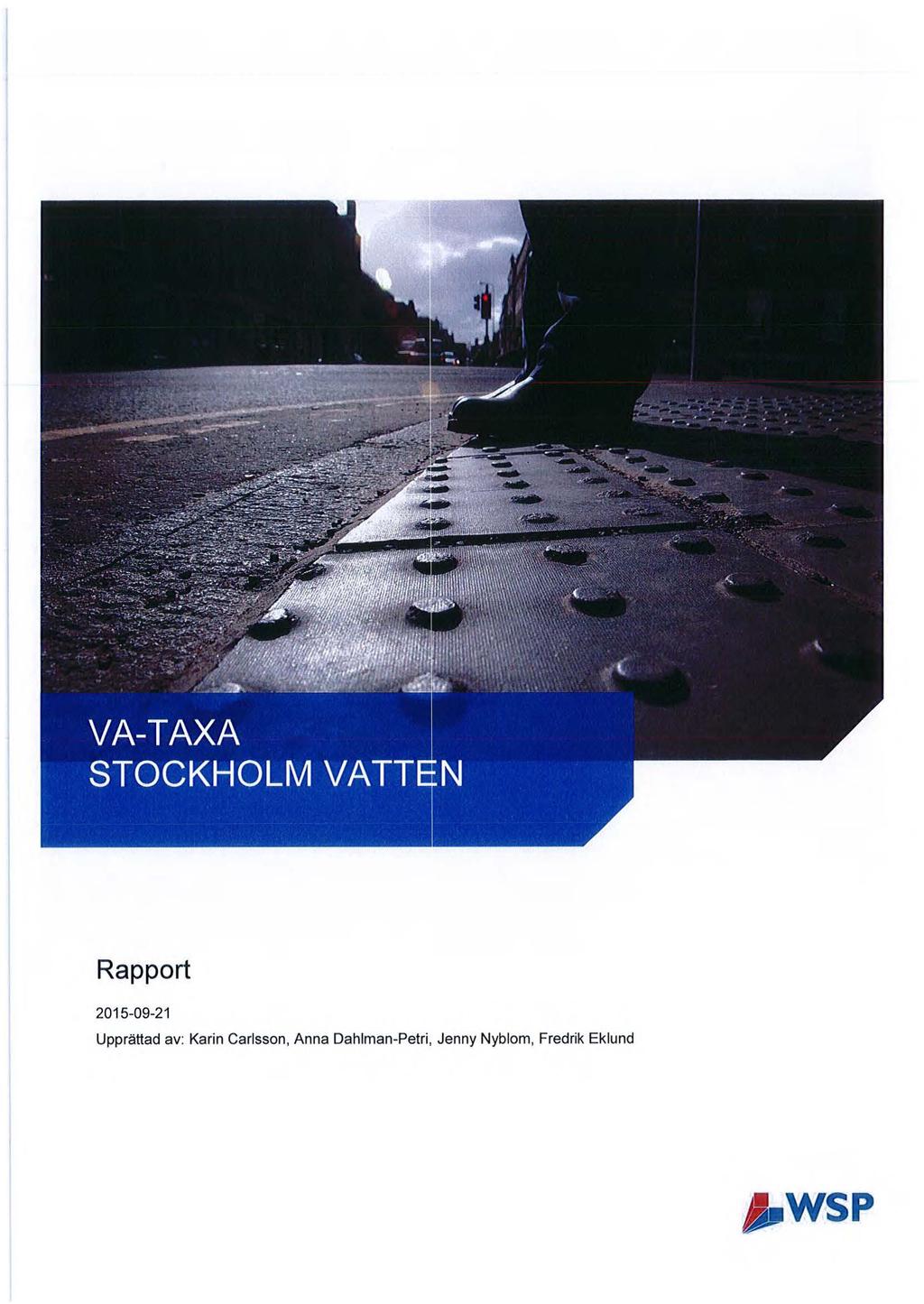 Rapport 2015-09-21 Upprättad av: Karin Carlsson,