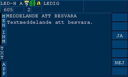 Visningsläge Text Här visas information från MegTax systemet och trafikledningsinformation.