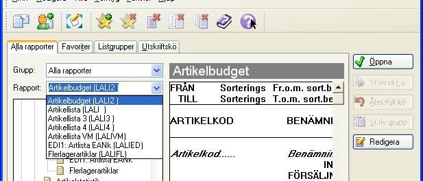 Tips! Via listboxen Rapport under fliken Alla rapporter är det möjligt att söka fram den lista som önskas.
