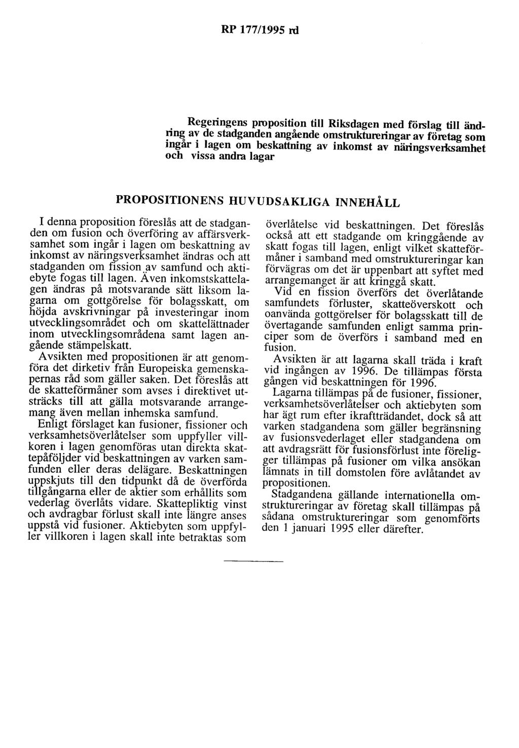 RP 177/1995 rd Regeringens proposition till Riksdagen med förslag till ändring av de stadganden angående omstruktureringar av företag som ingår i lagen om beskattning av inkomst av näringsverksamhet