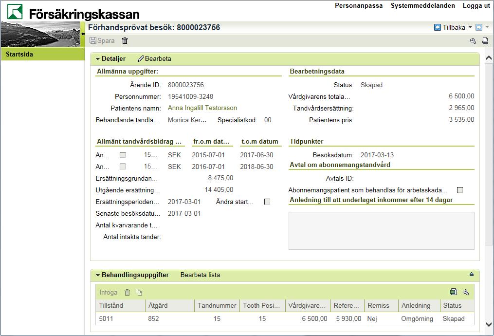 23 Ta bort förhandsprövat besök i status Skapad Detta avsnitt beskriver hur du gör för att ta bort ett förhandsprövat besök* i status Skapad som du inte längre vill ha kvar.