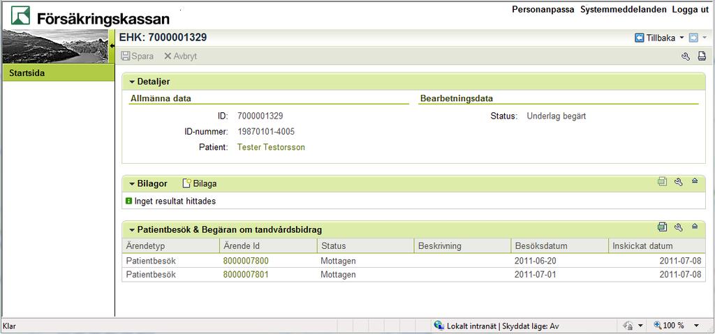 Efterhandskontroll ID det unika id-nummer som tilldelas ärendet när det skapas. Förfallodatum visar datum för sista dag att bifoga bilagor i ärendet. Patient patientens personnummer. 7.