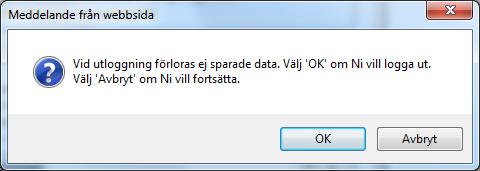 30. Till höger om texten Resultatlista: står det hur många besök som hittades vid sökningen. I detta fall står det 2 Besök hittades.