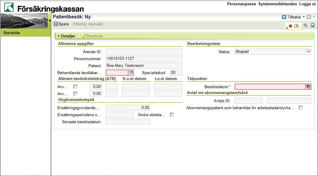 på samma sätt som du angav patientens