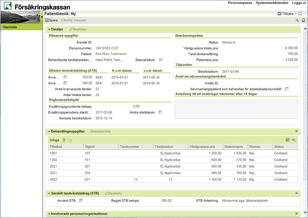 38. Status är nu Skicka in och ärendet är därmed inte längre möjligt att redigera. Klicka på knappen för att registrera patientbesöket i tandvårdssystemet och skicka in det till Försäkringskassan.