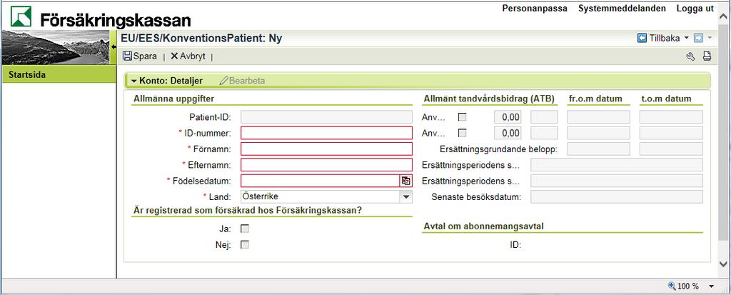 9 Skapa EU/EES/Konventionspatient Detta avsnitt beskriver hur du gör för att skapa en EU/EES/Konventionspatient. 1. Logga in på Tandvårdssystemets startsida. 2.
