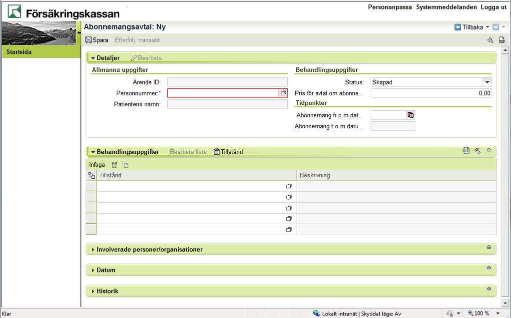 5. Det första vi behöver fylla i är patientens personnummer.