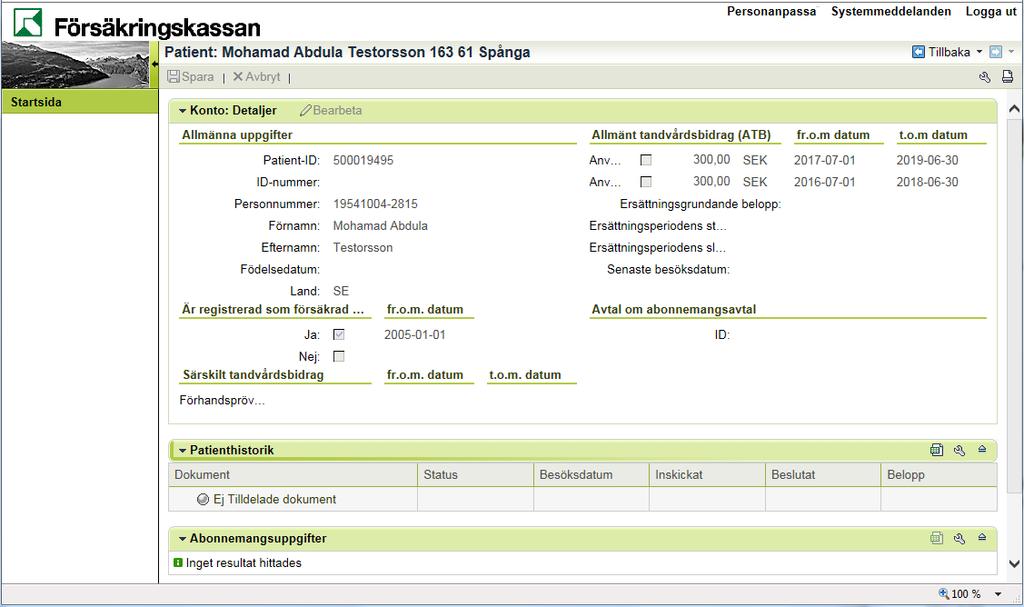 4. När avtal om abonnemangstandvård har tagits bort kommer du tillbaka till föregående fönster, här