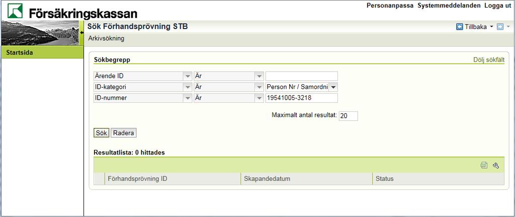 4. När förhandsprövning STB har tagits bort kommer du tillbaka till föregående fönster, här ser