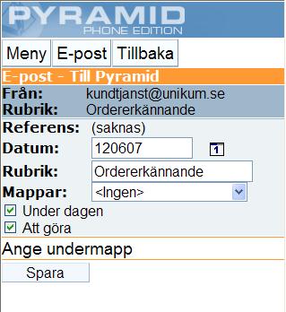 1.1.4. Kopiera till Pyramid Klicka på Till Pyramid för att kopiera in e-postmeddelandet till Pyramids CRM/Säljstöd som en aktivitet. Läs mer om aktiviteter i manualen för CRM/Säljstöd.