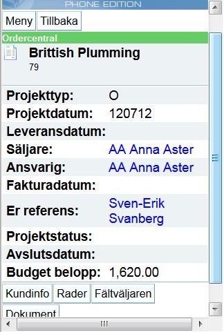 14.1. Öppna en order i Ordercentralen TILLBAKA Kommandot Tillbaka, tar dig ett steg bakåt i taget. Klickar du flera gånger, går du tillbaka flera steg.