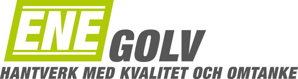4.3 ENE Golv Aktiv digitalisering av arbetsprocesser och projektledning med stöd av appar Företaget ENE Golv är ett mindre och väletablerat golventreprenadföretag baserat i Tyresö.