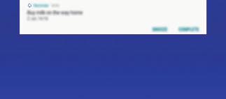 Läsa påminnelseaviseringar Vid den förinställda tiden eller platsen visas ett popup-fönster med en avisering. Tryck lätt på SLUTFÖR eller SNOOZE.