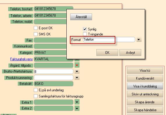 43144 ärende 57479 Generellt > Skall visas på konferens När man matar in ett telefonnummer på en Kund via Kunddialogen så kan systemet nu formatera telefonnumret.