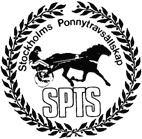 Stockholms Ponnytravsällskap 13 Maj 017 Till de tävlande på Solvalla Cirkatider: 10:00 Inskrivningen öppnar samt banan öppnar för värmning 11:55 Defilering till första start 1:00 Start lopp 1 Kval: