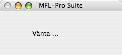 Installera drivrutin och programvara Macintosh 5 Brother programvaran söker efter Brotherenheter.