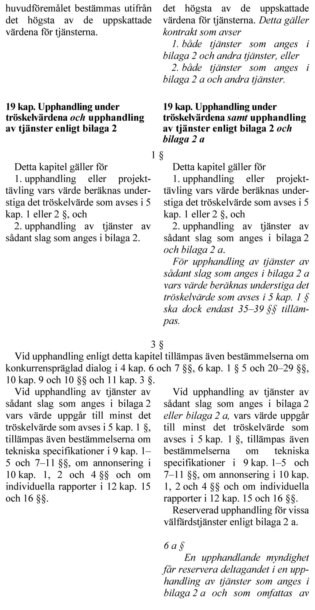 REGERINGENS LAGFÖRSLAG