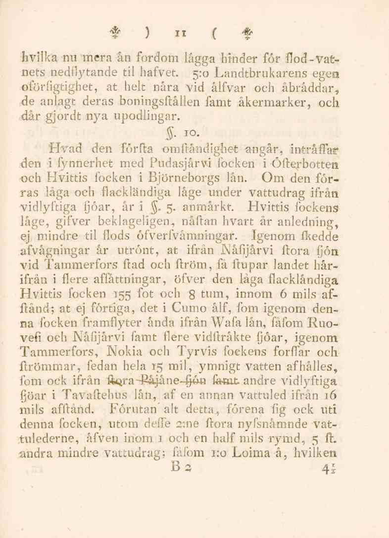 t ) II ( t hviika nu mera ån fordom lågga hinder för flod-vatnets nedflytande til hafvet.