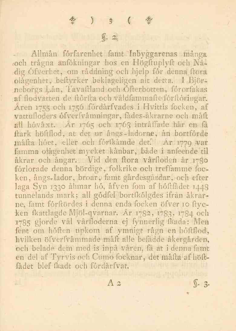 w 1 3 f *&' _r / _r v v 5. a Ällmån förfarenhet fornt "Inbyggarenas många och trägna änfökningar hos en Hög-lur.lyft och Nådig Ö.