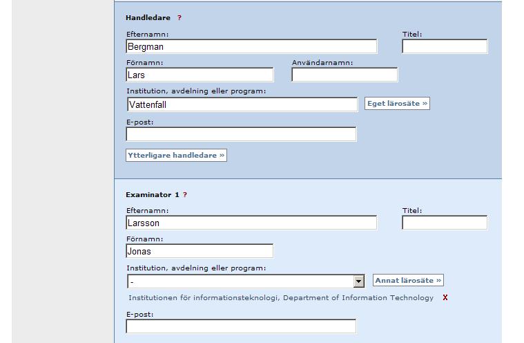 Klicka sen på Ytterligare examinator och fyll i uppgifter om Examinator.