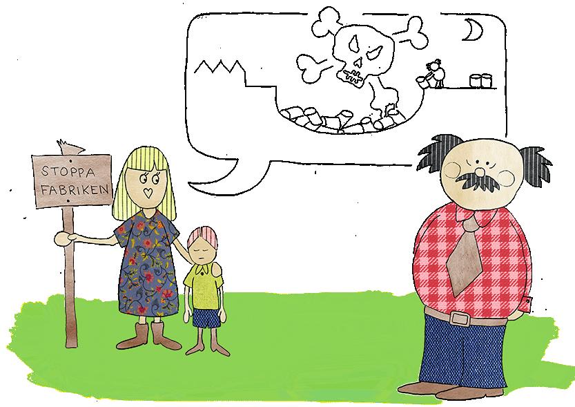 Granne med fabriken bodde en mamma som vill ha stopp på allt nu med det samma.