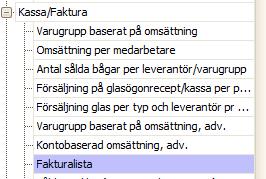 Rapporter Ny rapport: Fakturalista, som visar fakturor för angiven period med tillhörande betalningar.