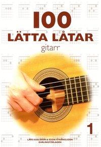 100 lätta låtar gitarr 1 PDF ladda ner LADDA NER LÄSA Beskrivning Författare: Lars Axelsson. Här finns text och gitarrackord till 100 låtar som alla kan sjunga.