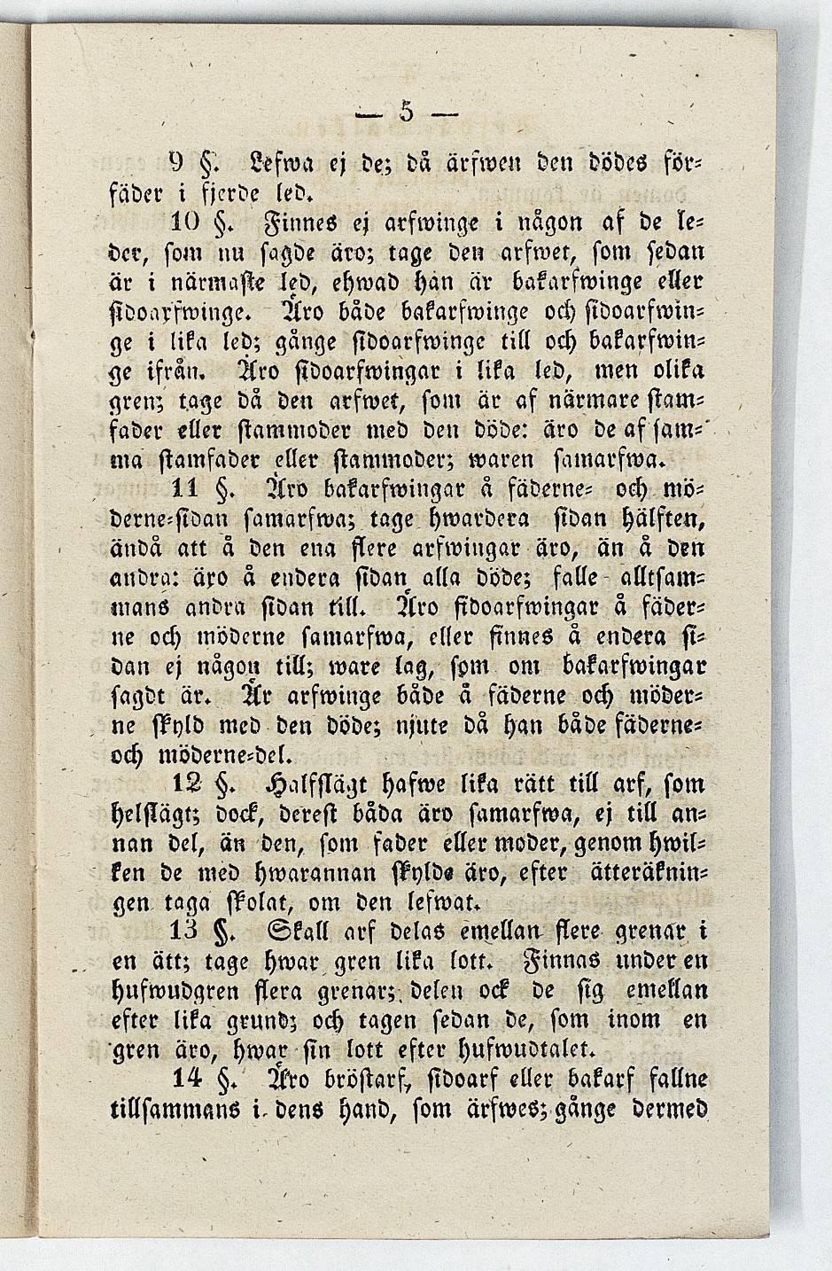 9. Lefwa ej de; dä ärfwen den dödes förfäder i fjerde led. 10.