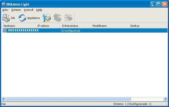 Ställ in din IP-drss, sunt-msk och gtwy md hjälp v BRAdmin Light Om du hr n DHCP/BOOTP/RARP-srvr i nätvrkt